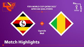 Uganda v Mali  FIFA World Cup Qatar 2022 Qualifier  Match Highlights [upl. by Menides568]