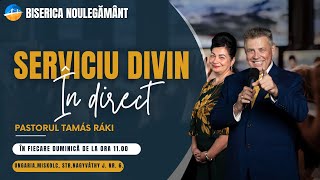 Serviciul divin al Bisericii NouLegământ 8092024  Pastorul Tamás Ráki [upl. by Enomrej]