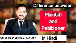 Difference between Plaintiff and Petitioner in hindi [upl. by Donell]