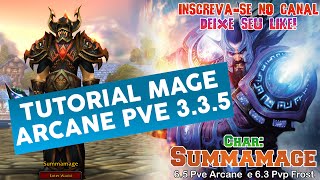 TUTORIAL MAGE ARCANE PVE 335 [upl. by Peppie78]