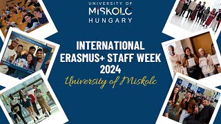 International Erasmus Staff Week 2024  University of Miskolc [upl. by Olrac]