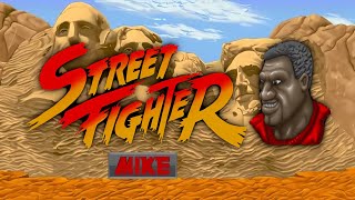 Street Fighter  Mike Hack Arcade ストリートファイター [upl. by Nynahs]