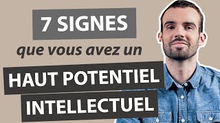 7 SIGNES que vous êtes un HPI HAUT POTENTIEL INTELLECTUEL [upl. by Chobot]