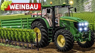 LS17 WEINBAU 1 Mit den Weinbaugeräten zum eigenen WEINGUT  Landwirtschafts Simulator 2017 [upl. by Siaht]