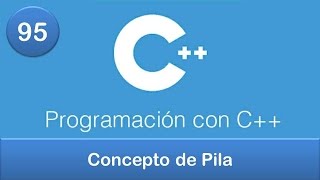 95 Programación en C  Pilas  Concepto de Pila [upl. by Atolrac782]