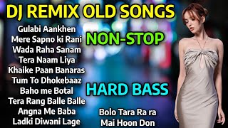 DJ REMIX OLD SONGS  DJ NONSTOP MASHUP 2024  BEST 8090S HINDI REMIX SONGS  HARD BASS DJ SONGS [upl. by Boser960]