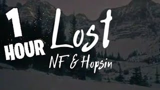 NF  LOST ft Hopsin 1 Hour Version  Lyrics in Desc [upl. by Goldin]