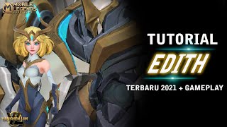 Tutorial cara pakai EDITH TERBARU  Mobile Legend Indonesia [upl. by Azeel]