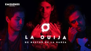 Capítulo 25 La ouija de Héctor de la Garza [upl. by Atteiluj882]