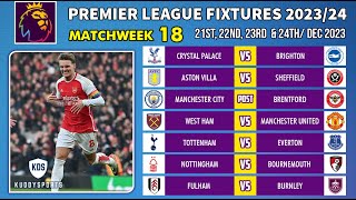 EPL Fixtures Today  Matchweek 18  Premier League Fixtures 202324  EPL Fixtures 20232024 [upl. by Deevan]