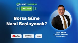 BORSA GÜNE NASIL BAŞLAYACAK Cem Kaya Yorumluyor  İnfo Yatırım [upl. by Oys]