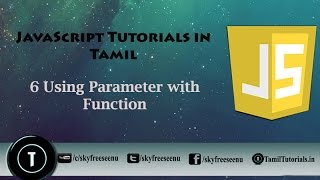 JavaScript Tutorial in Tamil 6 Using Parameter with Function [upl. by Suu379]