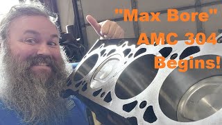 Max Bore AMC 304 Build Begins Short Block Prep and assembly [upl. by William]