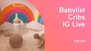 Babylist Cribs Walkthrough  Live from LA  Babylist [upl. by Rosina]