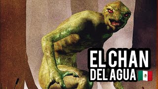 El monstruo de El CHAN DEL AGUA  LEYENDA Y RELATO TERRORÍFICO  NOCHE PARANORMAL EN MEXICO [upl. by Eidderf338]