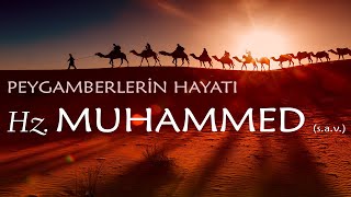 28Hz Muhammed´in sav Hayatı  Kuranı Kerimde Adı Geçen Peygamberler [upl. by Grier249]