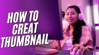 How to create thumbnail for YouTube videos [upl. by Aleahs749]