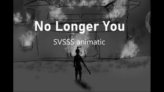 SVSSS  No Longer You  Animatic [upl. by Biondo]