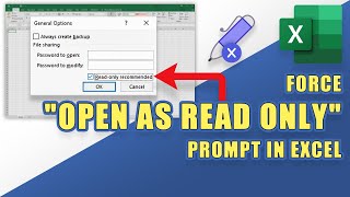 How to Force Excel Files to Open with quotREAD ONLYquot Prompt [upl. by Eahcim]