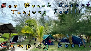 Cerita Camping di Eco Bay Beach Resort Tanjung Sedili Johor Malaysia [upl. by Digdirb47]