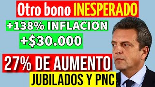 💥OTRO BONO Y AUMENTO DEL 27  Jubilados y Pensionados PNC Anses Noviembre 2023 [upl. by Ydnahs621]