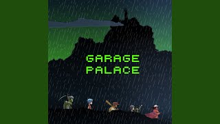 Garage Palace feat Little Simz [upl. by Nileve255]