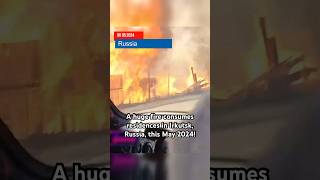 A huge fire consumes residences in Irkutsk Russia this May 2024 [upl. by Akiv]