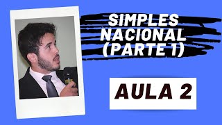 Simples Nacional entendendo os anexos I II e III  Curso Planejamento Tributário Aula 2 [upl. by Royal560]