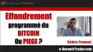 Effondrement programmé du BITCOIN ou piege [upl. by Brubaker]