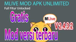 Mlive mod apk terbaru 2432 unlocked [upl. by Ahsyek]