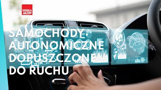 Samochody autonomiczne dopuszczone do ruchu  Fakty OSK [upl. by Barron]