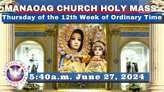 CATHOLIC MASS OUR LADY OF MANAOAG CHURCH LIVE MASS TODAY Jun 27 2024 540am Holy Rosary [upl. by Sverre]