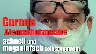 Atemschutzmaske Mundschutz selber machen  einfach günstig und schnell OHNE NÄHEN MaskeZeigen [upl. by Nodnas]