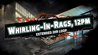 Disco Elysium  WhirlingInRags 12 PM extended 2hr loop [upl. by Qulllon54]