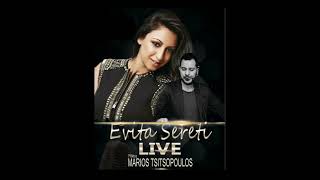 EVITA SERETI MARIOS TSITSOPOULOS LIVE PART1 [upl. by Kazue]