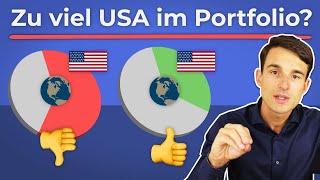 Zu viel USA im Weltportfolio Klumpenrisiko USA im Portfolio reduzieren  Finanzfluss [upl. by Nyvek]