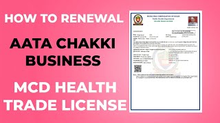 How To Renewal Atta Chakki Business MCD Health Trade License  MCD Health Trade License Renewal [upl. by Tteltrab]