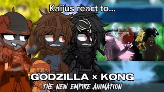 Kaijus react to Godzilla x Kong  The New Empire  Animation  Gacha Club Monsterverse [upl. by Resor473]