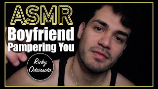 ASMR  Boyfriend Pampering Before Bed Caring For You for Relaxation amp Sleep [upl. by Clementina177]