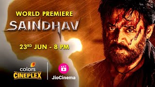 SAINDHAV  World Premiere  23rd June  8PM  Colors Cineplex amp JioCinema Venkatesh Daggubati Arya [upl. by Lubbock]