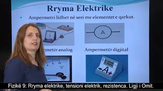 Fizikë 9 Rryma elektrike tensioni elektrik rezistenca Ligji i Omit [upl. by Persian]