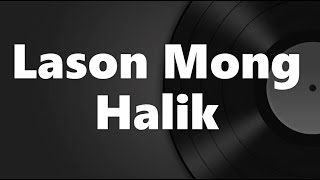 Lason Mong Halik by Katrina Velarde Lyrics [upl. by Ardnossac]