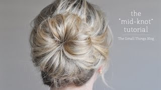 The Mid Knot Tutorial [upl. by Lessig]