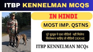 MCQs ITBP KENNELMAN  DOG HANDLER RELATED MCQs IN HINDI [upl. by Urata]