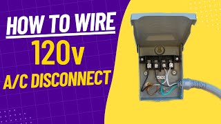 How to Wire a Disconnect Box for an Air Conditioner [upl. by Christianna]