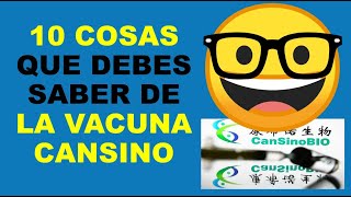 Soy Docente 10 COSAS QUE DEBES SABER DE LA VACUNA CANSINO [upl. by Dnalkrik653]