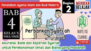 Bab 4 Asuransi Bank dan Koperasi Syariah  Bagian Kedua Perbankan Syariah  Kurikulum Merdeka [upl. by Milka]