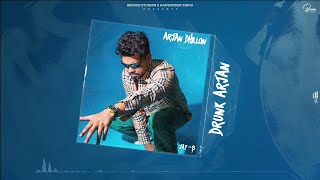 Drunk Arjan Official Audio Arjan Dhillon  Brown Studios [upl. by Adelheid]