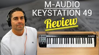 MAudio Keystation 49es MK3 Review  Great studio keyboard [upl. by Acinomahs]