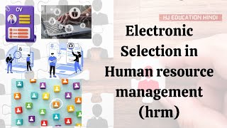 e selection process in hrm  e selection and procedure hjeducationhindi e recruitment in hrm [upl. by Adest]